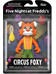 Five Nights at Freddy's - Circus Foxy